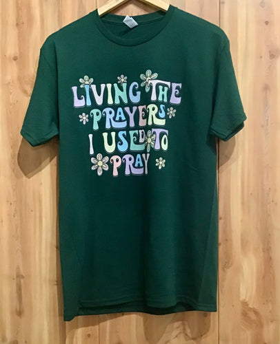 Living the Prayer Tee