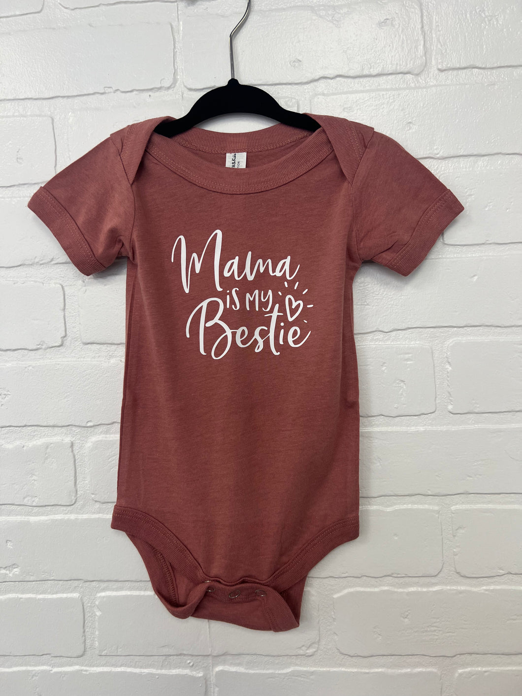 Mama is my Bestie Onesie